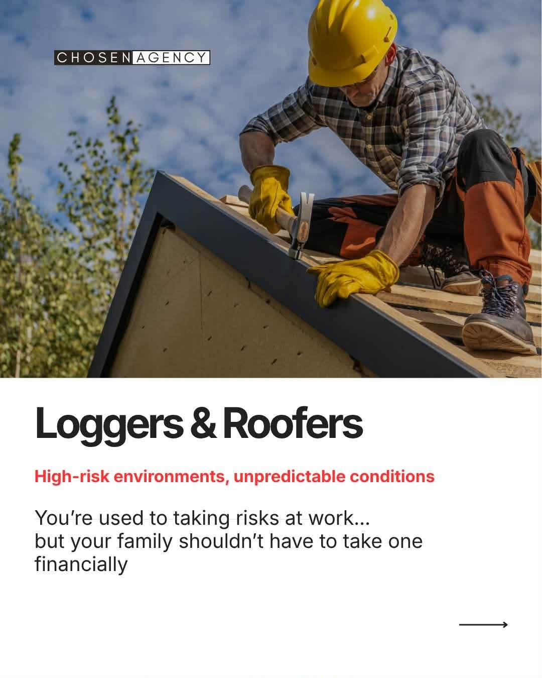 Loggers and roofers — high-risk environments